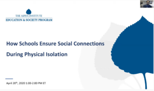 Aspen Institute webinar on Social Connections During Physical Isolation