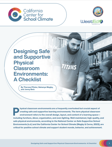 Designing Safe and Supportive Physical Classroom Environments: A ...